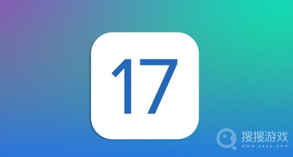 ios17beat更新内容介绍-ios17beat更新内容是什么